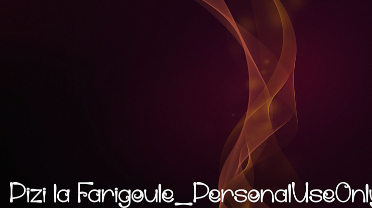 Pizi la Farigoule_PersonalUseOnly Font