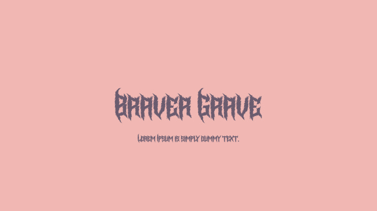 Braver Grave Font