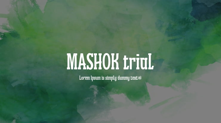 MASHOK trial Font