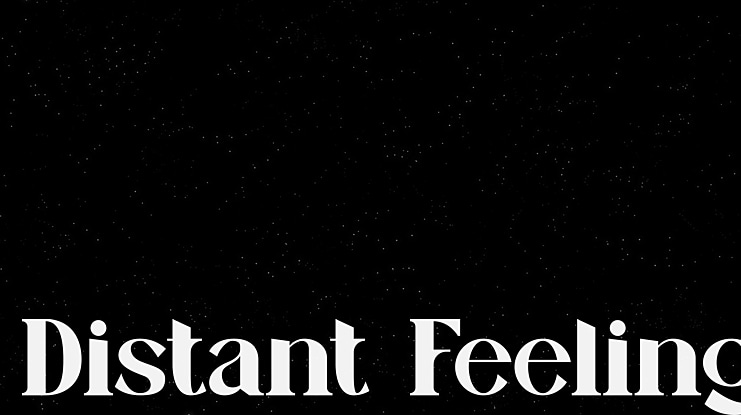 Distant Feeling Font Family