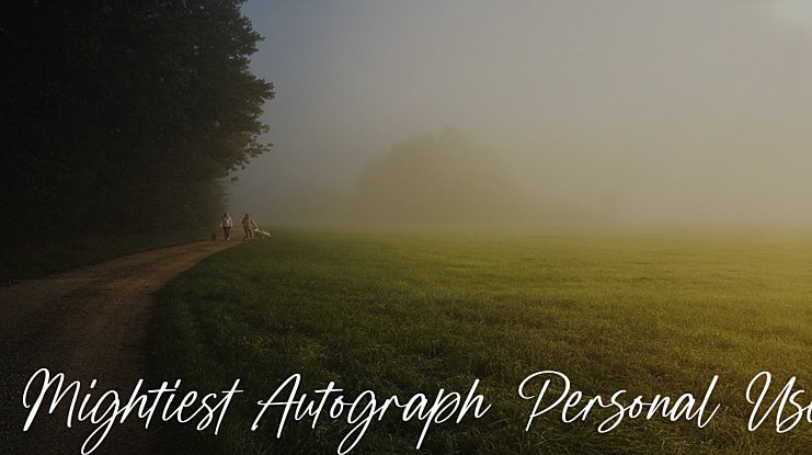 Mightiest Autograph Personal Use Font