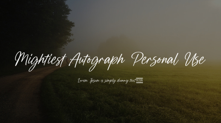 Mightiest Autograph Personal Use Font