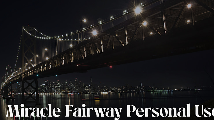 Miracle Fairway Personal Use Font