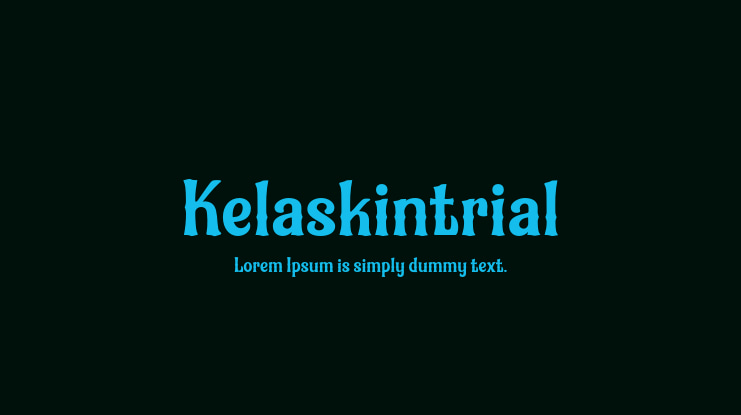 Kelaskintrial Font