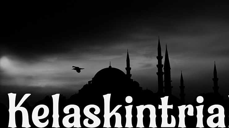 Kelaskintrial Font