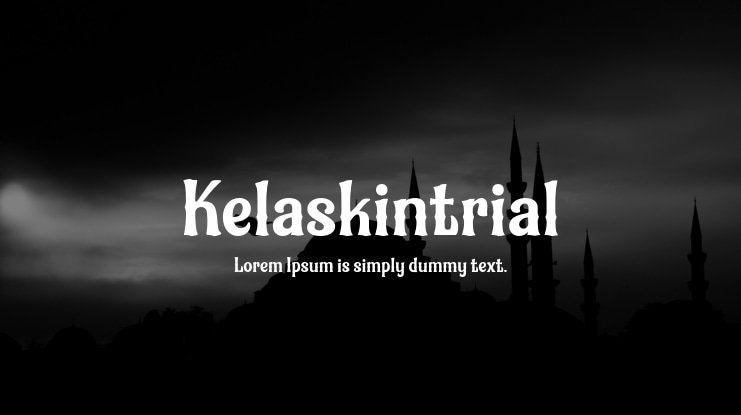 Kelaskintrial Font