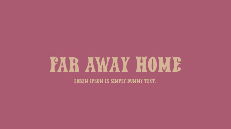 Far Away Home Font