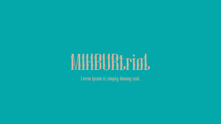 MIHBURtrial Font