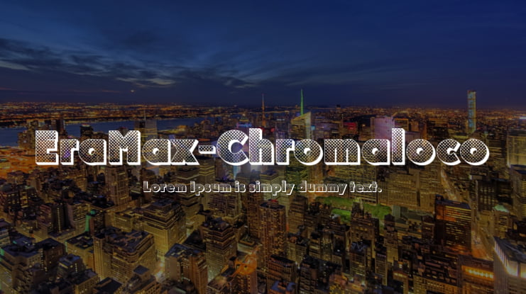 EraMax-Chromaloco Font Family