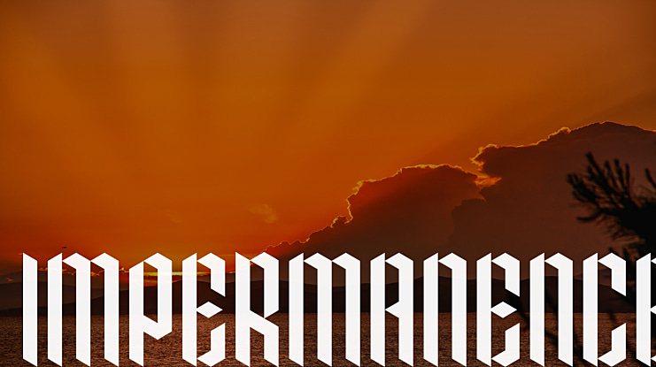 IMPERMANENCE Font