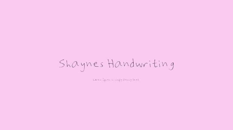 Shaynes Handwriting Font