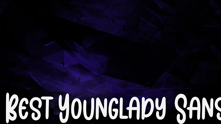 Best Younglady Sans Font Family