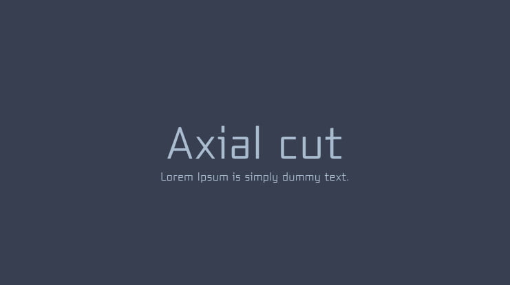 Axial cut Font Family