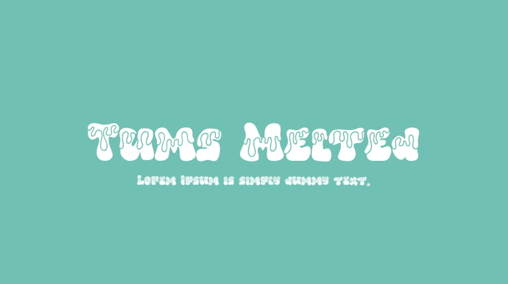 Tums Melted Font