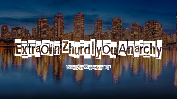 Extraoin Zhurdlyou Anarchy Font Family