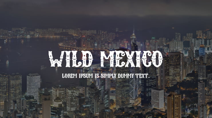 Wild Mexico Font