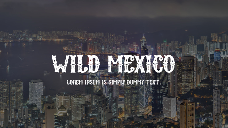 Wild Mexico Font