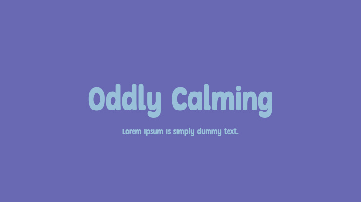 Oddly Calming Font