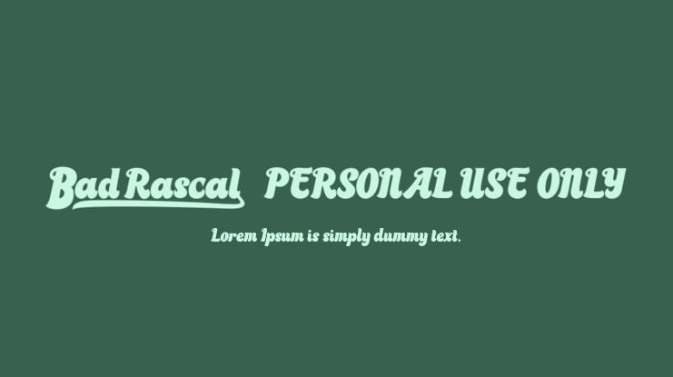 Bad Rascal PERSONAL USE ONLY Font