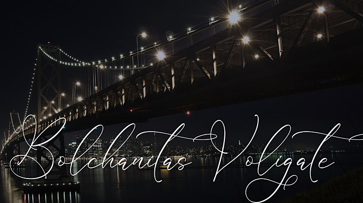 Bolchanitas Voligate Font