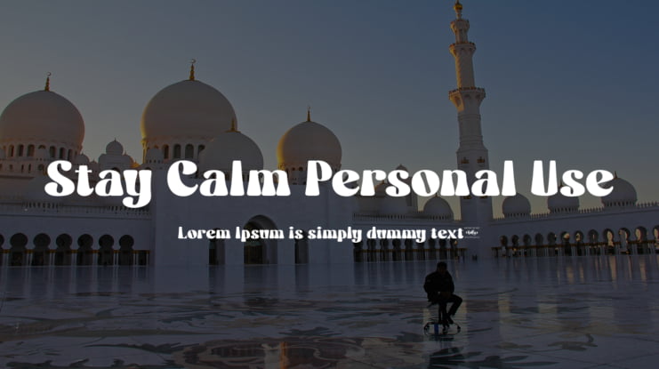 Stay Calm Personal Use Font