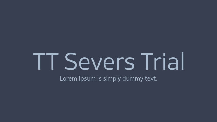 TT Severs Trial Font Family