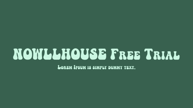 NOWLLHOUSE Free Trial Font