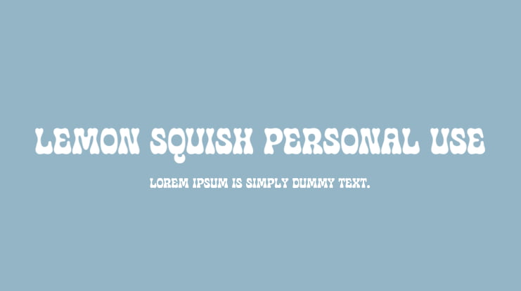 Lemon Squish PERSONAL USE Font
