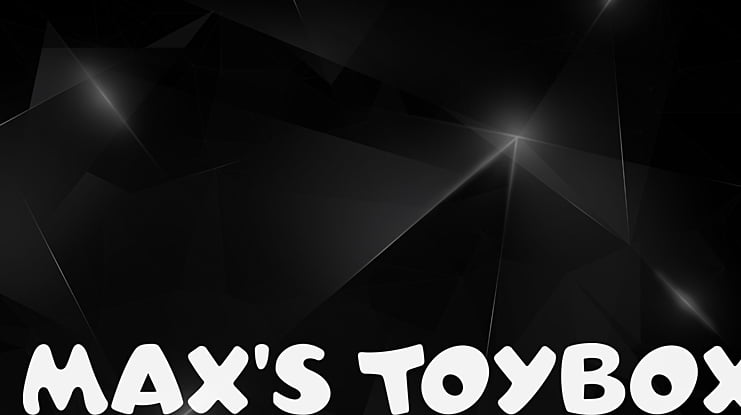 Max's Toybox Font