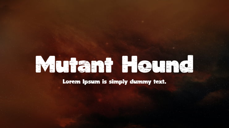 Mutant Hound Font
