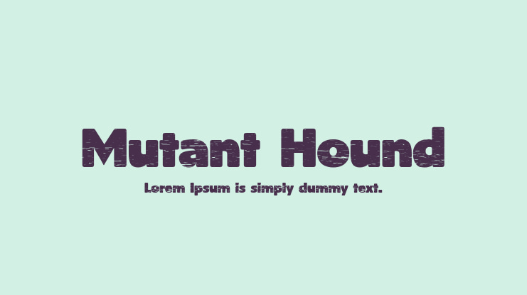 Mutant Hound Font