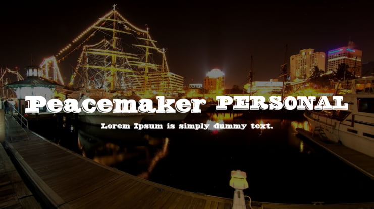 Peacemaker PERSONAL Font Family