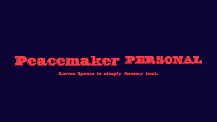 Peacemaker PERSONAL Font Family
