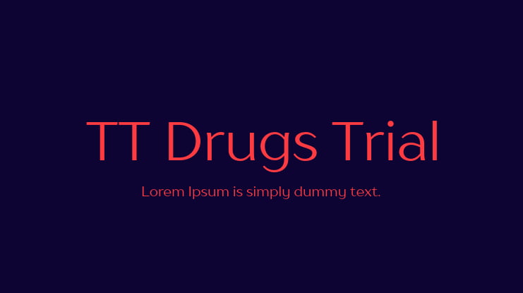 TT Drugs Trial Font Family