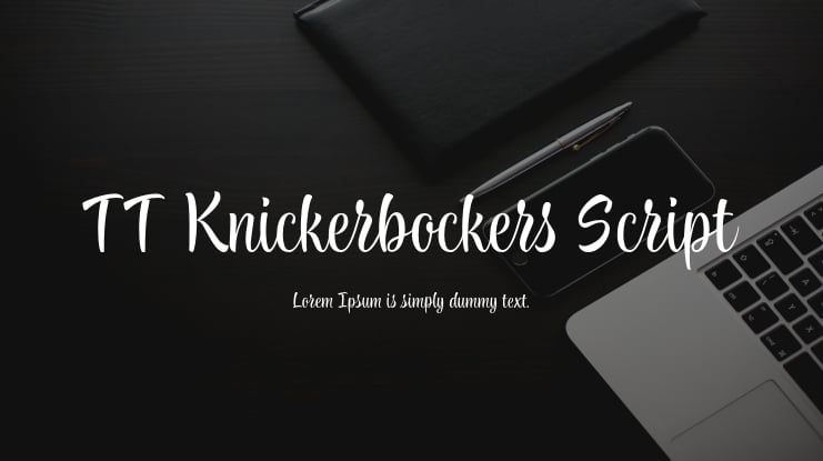 TT Knickerbockers Script Font