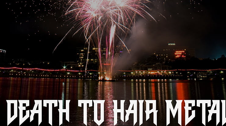Death to Hair Metal Font