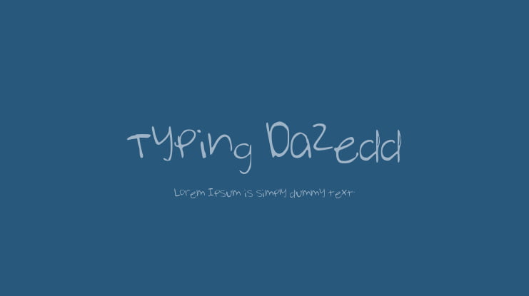 Typing Dazedd Font