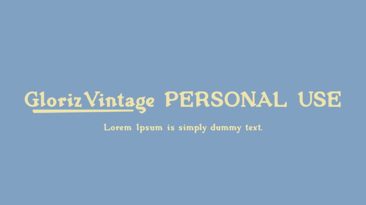 Gloriz Vintage PERSONAL USE Font