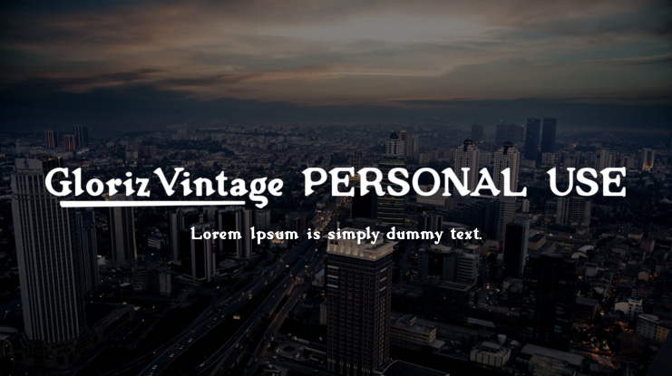 Gloriz Vintage PERSONAL USE Font