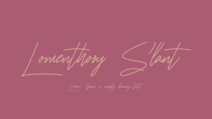 Lomenthosy Slant Font