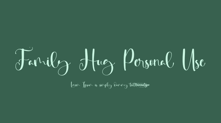 Family Hug Personal Use Font
