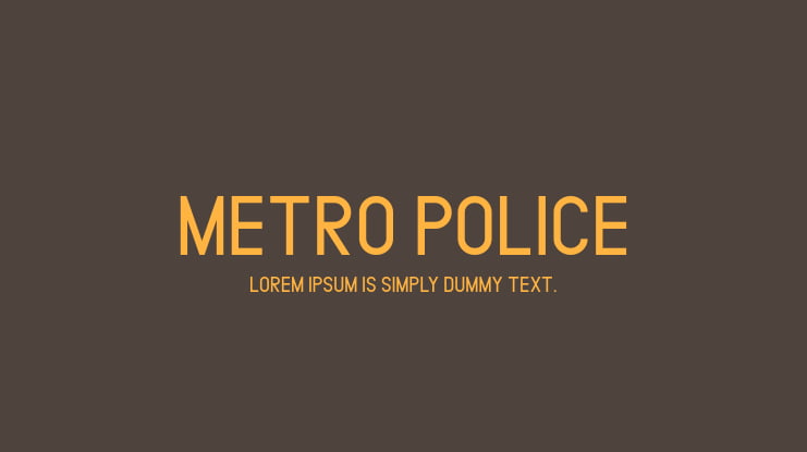 METRO POLICE Font Family