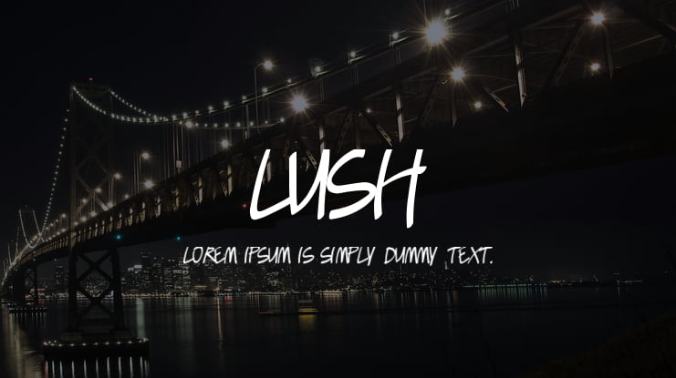 Lush Font
