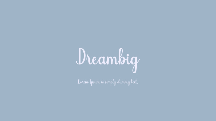 Dreambig Font