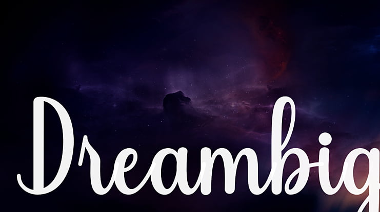 Dreambig Font