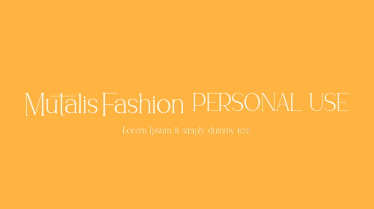 Mutalis Fashion PERSONAL USE Font
