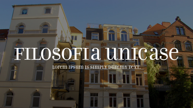 Filosofia Unicase Font