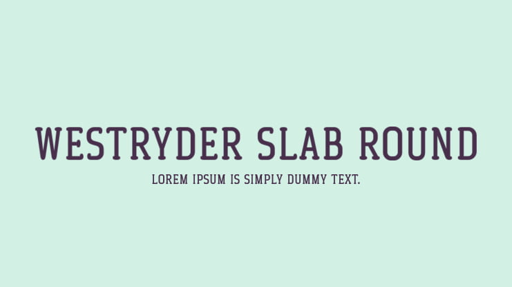 Westryder Slab Round Font