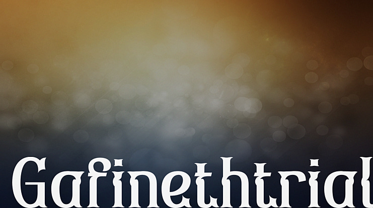 Gafinethtrial Font