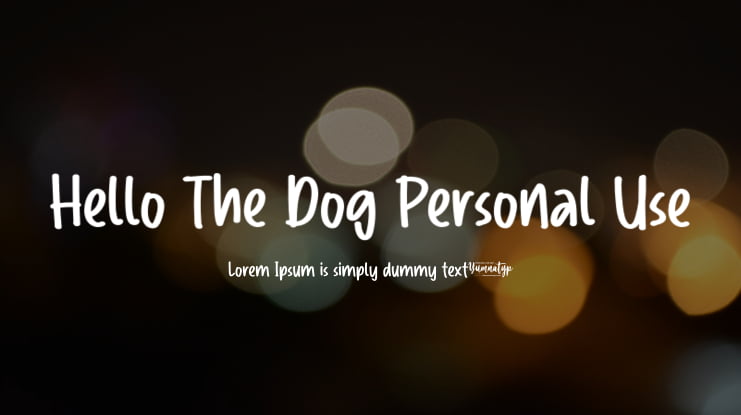 Hello The Dog Personal Use Font